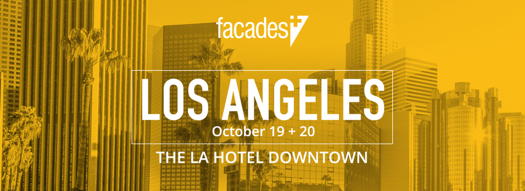 Facades + Conference, Los Angeles 